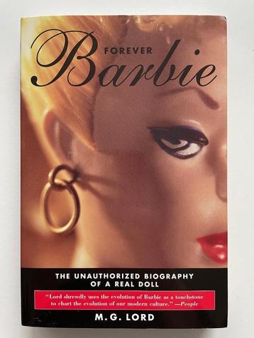 Forever Barbie - The Unauthorized Biography of a Real Doll beschikbaar voor biedingen