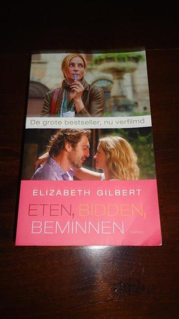 Boek roman: Eten, bidden en beminnen door Elizabeth Gilbert beschikbaar voor biedingen