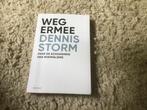 Weg Ermee! Dennis Storm - Minimalisme nieuw opbr giro555, Ophalen of Verzenden