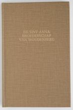 De Sint Anna Broederschap van Woudenberg (1987), Boeken, Geschiedenis | Stad en Regio, Verzenden, 20e eeuw of later, Zo goed als nieuw