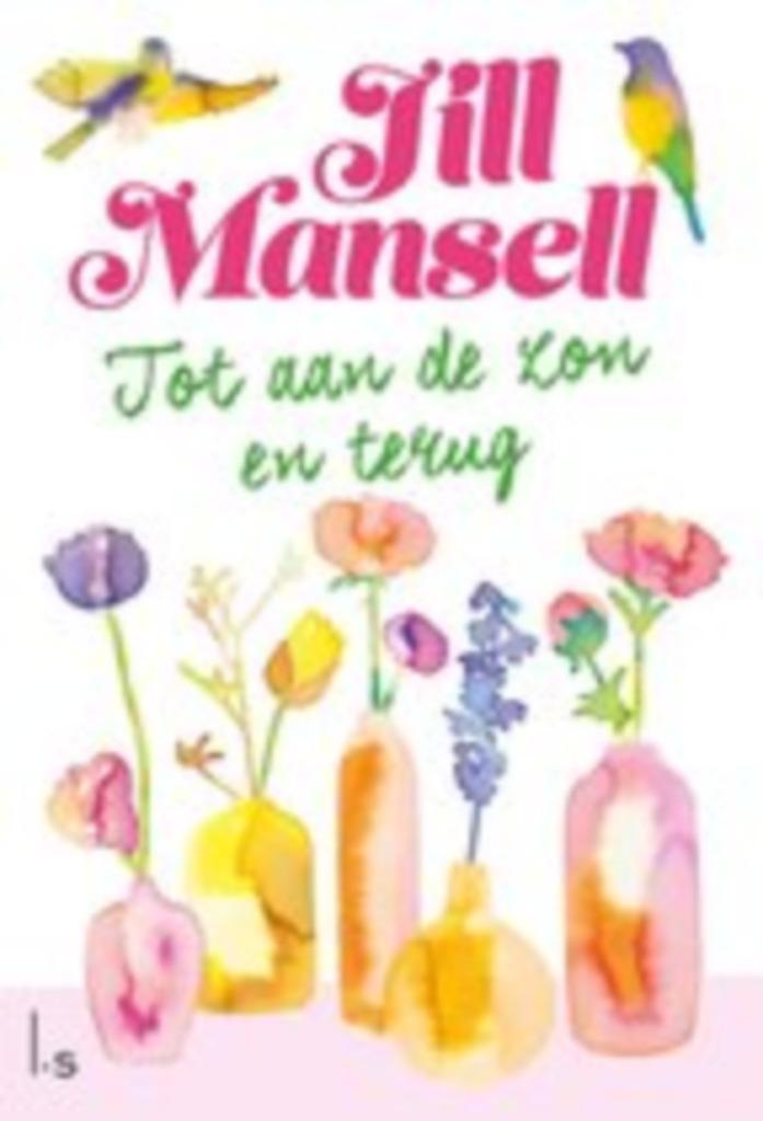 Jill mansell: tot aan de zon en terug, Boeken, Chicklit, Gelezen, Ophalen of Verzenden