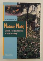 Natuur Nabij / Dieren- en plantenleven in stad en dorp, Verzenden, Gelezen, Natuur algemeen