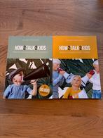 2 boeken How2Talk2Kids, Ophalen of Verzenden, Zo goed als nieuw