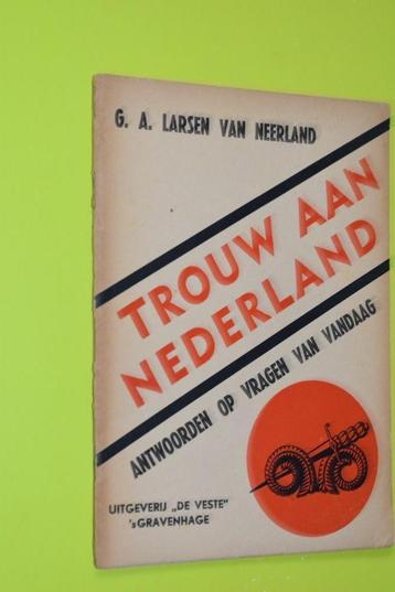 Trouw aan Nederland- G.A. Larsen van Neerland beschikbaar voor biedingen