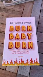 Boek Burn Baby Burn - Dr. Maaike de Vries, Ophalen of Verzenden, Zo goed als nieuw, Dieet en Voeding