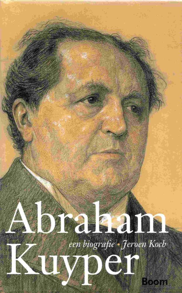 Abraham Kuyper : een biografie, Boeken, Biografieën, Zo goed als nieuw, Politiek, Verzenden