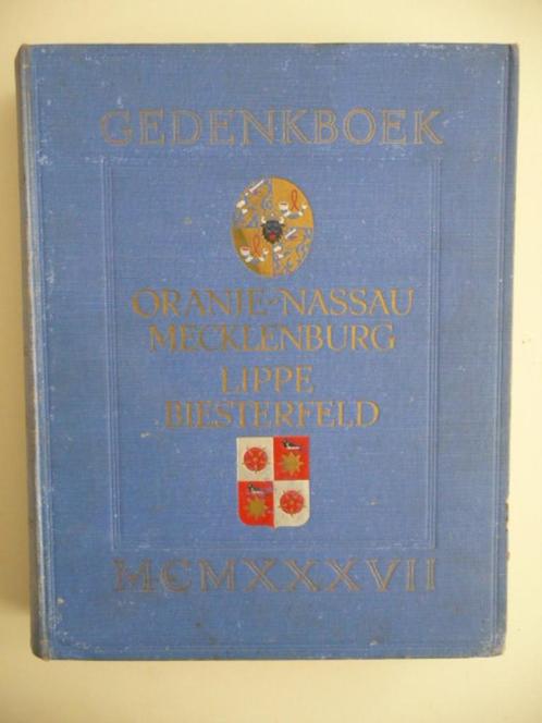 gedenkboek ORANJE- NASSAU MECKLENBURG en LIPPE BIESTERFELD, Boeken, Tijdschriften en Kranten, Overige typen, Ophalen of Verzenden