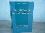 Ds. D.J. Budding - Zie Hij komt met de wolken, Ophalen of Verzenden, Gelezen, Christendom | Protestants