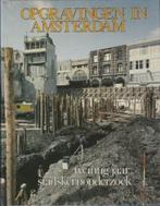 Opgravingen in amsterdam 20 Jaar stadskernonderzoek, Boeken, Ophalen of Verzenden, 20e eeuw of later, Zo goed als nieuw