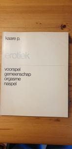 Erotiek van P. Kaare., Ophalen of Verzenden, Gelezen, Spiritualiteit algemeen, Achtergrond en Informatie
