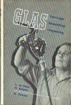 L de Haan Glas Fabricage bewerking toepassing, Boeken, Ophalen of Verzenden, Zo goed als nieuw, Overige onderwerpen