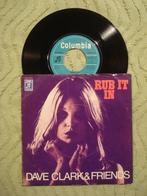 Dave Clark & Friends 7" Vinyl Single: ‘Rub it in’ (D), Pop, Ophalen of Verzenden, 7 inch, Single