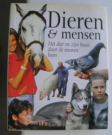 Dieren en mensen. Het dier en zijn baas door de eeuwen heen beschikbaar voor biedingen