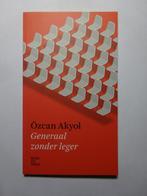 Generaal zonder leger (Özcan Akyol) K. 273, Ophalen of Verzenden, Zo goed als nieuw, Özcan Akyol