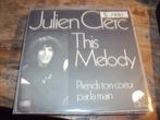 julien clerc This melody 103, Cd's en Dvd's, Vinyl Singles, Pop, Gebruikt, Ophalen of Verzenden, 7 inch