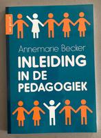 Annemarie Becker - Inleiding in de pedagogiek, Boeken, Annemarie Becker, Sociale wetenschap, Nieuw, Ophalen of Verzenden