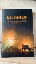 Adel verplicht- Marcel Th. Van Brandwijk, Boeken, Ophalen of Verzenden, 14e eeuw of eerder, Zo goed als nieuw, Europa