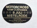 sticker MOTORCROSS KAMP. ZIJSPANNEN 8 JULI te NISTELRODE, Ophalen of Verzenden, Zo goed als nieuw, Sport