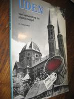 UDEN VAN KERSENDORP TOT PLAATS MET PIT, Boeken, Geschiedenis | Stad en Regio, Ophalen of Verzenden, 20e eeuw of later, Zo goed als nieuw