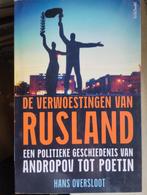 De Verwoestingen van Rusland - Politieke Geschiedenis, Hans Oversloot, Europa, Ophalen of Verzenden, Politiek en Staatkunde