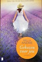 Bella Andre - deel 1 en 2, Gekozen voor jou (Sullivan-serie), Boeken, Ophalen of Verzenden, Zo goed als nieuw