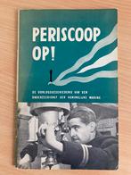 WO2 Boek “Periscoop Op!” (1945) onderzeebootdienst KM (1945), Verzenden, Marine, Tweede Wereldoorlog, Gelezen