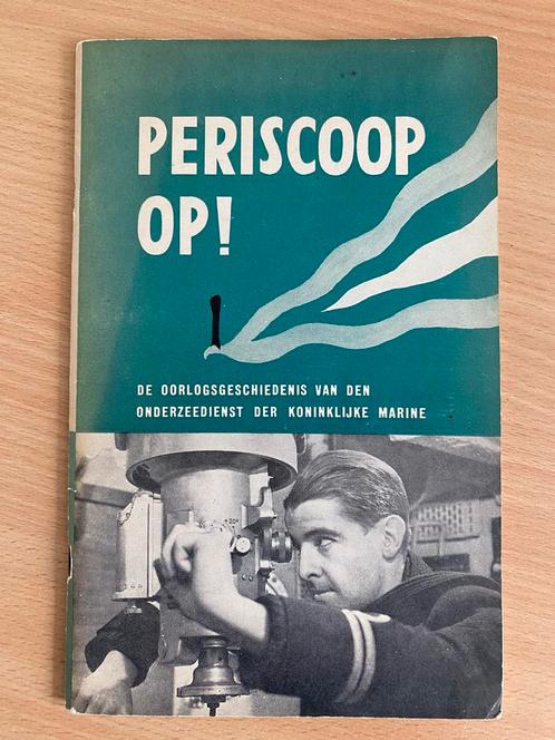 WO2 Boek “Periscoop Op!” (1945) onderzeebootdienst KM (1945), Boeken, Oorlog en Militair, Gelezen, Marine, Tweede Wereldoorlog