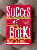 Maarten Carbo - Succes met je boek!, Ophalen of Verzenden, Zo goed als nieuw, Maarten Carbo