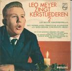 *KERST* Leo Meyer – Leo Meyer Zingt Kerstliederen 2, 7 inch, Ophalen of Verzenden, Zo goed als nieuw, EP