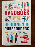 Handboek voor beginnende puberouders, Ophalen of Verzenden, Zo goed als nieuw, Opvoeding vanaf 10 jaar