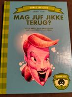 Mag Juf Jikke Terug? - Netty van Kaathoven, Ophalen of Verzenden, Zo goed als nieuw, Netty van Kaathoven, Fictie