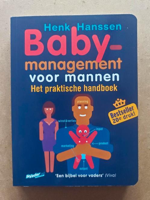 Baby-management voor mannen - Henk Hanssen, Boeken, Zwangerschap en Opvoeding, Gelezen, Zwangerschap en Bevalling, Ophalen of Verzenden