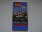 Malta en Gozo ; wat en hoe reigids, Boeken, Reisgidsen, Overige merken, Europa, Ophalen of Verzenden, Zo goed als nieuw
