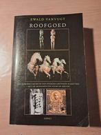 Ewald Vanvugt - Roofgoed, Boeken, Ophalen of Verzenden, Zo goed als nieuw, Ewald Vanvugt