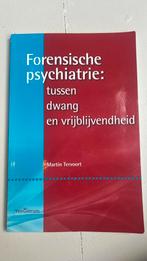 Forensische psychiatrie: tussen dwang en vrijblijvendheid, Boeken, Ophalen of Verzenden, Zo goed als nieuw, Martin Tervoort