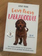 Easy Peasy Labradoodle - Steve Mann, Boeken, Dieren en Huisdieren, Ophalen of Verzenden, Zo goed als nieuw, Honden