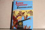 Super Eekhoorn en de Eekhoornjager / Dave Lowe, Boeken, Ophalen of Verzenden, Fictie algemeen, Zo goed als nieuw