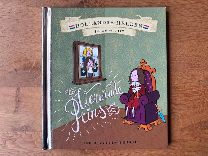 De verwende prins - Johan de Witt - Een Zilveren boekje, Boeken, Kinderboeken | Jeugd | onder 10 jaar, Zo goed als nieuw, Non-fictie