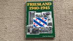 Friesland 1940-1945. Paperback 28x21 cm., goede staat, Algemeen, Ophalen of Verzenden, Friese Pers Boekerij, Tweede Wereldoorlog