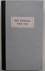 Mr. G.H. Slotemaker de Bruine - Het signaal van 1848, Antiek en Kunst, Antiek | Boeken en Bijbels, Ophalen of Verzenden