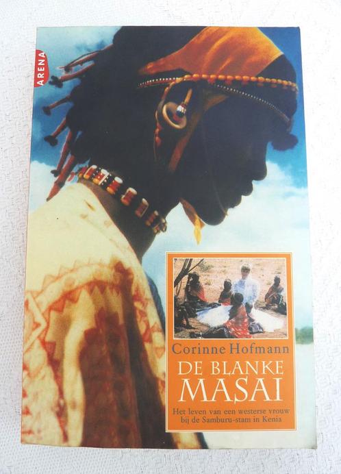 De blanke Masai – Corinne Hofmann (26e druk uit 2006), Boeken, Biografieën, Zo goed als nieuw, Overige, Ophalen of Verzenden