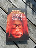 Zo dom als Albert Einstein - Herman Brusselmans, Boeken, Gelezen, Herman Brusselmans, Ophalen of Verzenden, Nederland