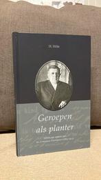 H. Hille - Geroepen als planter. TM-2, Ophalen of Verzenden, Zo goed als nieuw, H. Hille