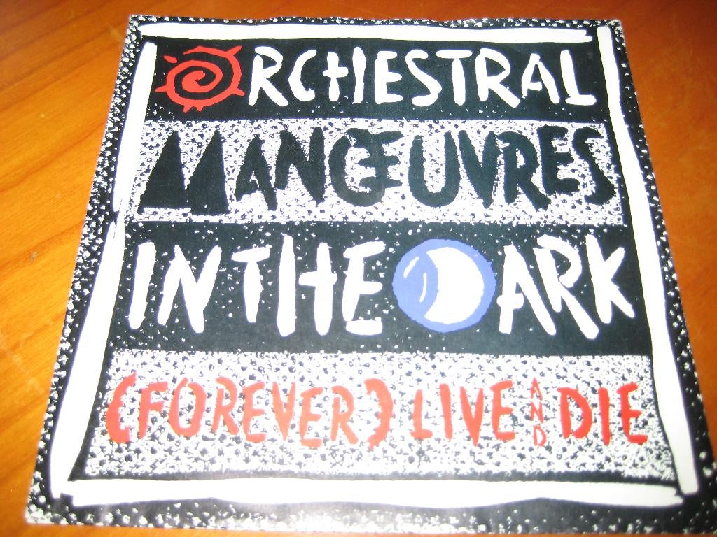 Orchestra Manoevres in the Dark: (Forever) Live and die, Ophalen of Verzenden, Zo goed als nieuw, Pop, Single