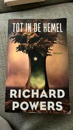 Richard Powers - Tot in de hemel, Boeken, Ophalen of Verzenden, Zo goed als nieuw, Richard Powers, Amerika