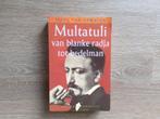 Hans van Straten-Multatuli-van blanke radja tot bedelman, Ophalen of Verzenden, Gelezen, Overige
