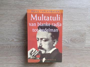 Hans van Straten-Multatuli-van blanke radja tot bedelman beschikbaar voor biedingen