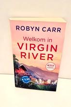 Welkom in Virgin River - Robyn Carr, Boeken, Ophalen of Verzenden, Zo goed als nieuw, Robyn Carr, Nederland