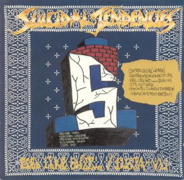 Suicidal Tendencies – Controlled By Hatred / Feel Like Shit.