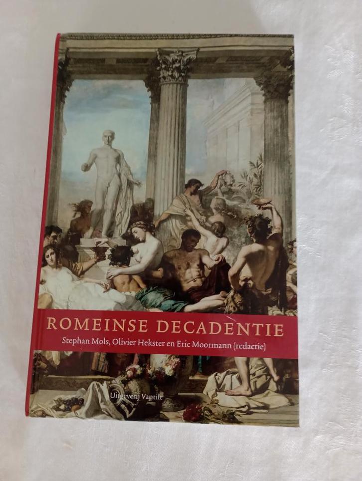 ROMEINSE DECADENTIE  Pracht  praal in de Romeinse keizertijd, Boeken, Geschiedenis | Wereld, Nieuw, Europa, 14e eeuw of eerder